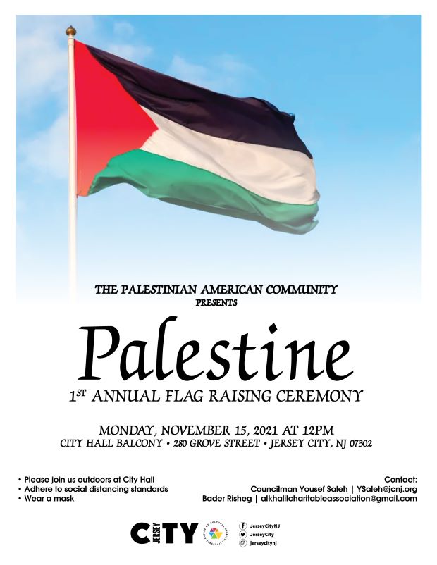 The Palestine Flag is shown on the upper portion of the flyer against a blue sky. The flag is a tricolor of three equal horizontal stripes (black, white, and green from top to bottom) overlaid by a red triangle issuing from the hoist. Wordage describing event appears below the flag.