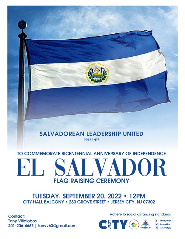The flyer is a picture of the El Salvador flag. The lower portion of the flyer is the information regarding the flag raising.