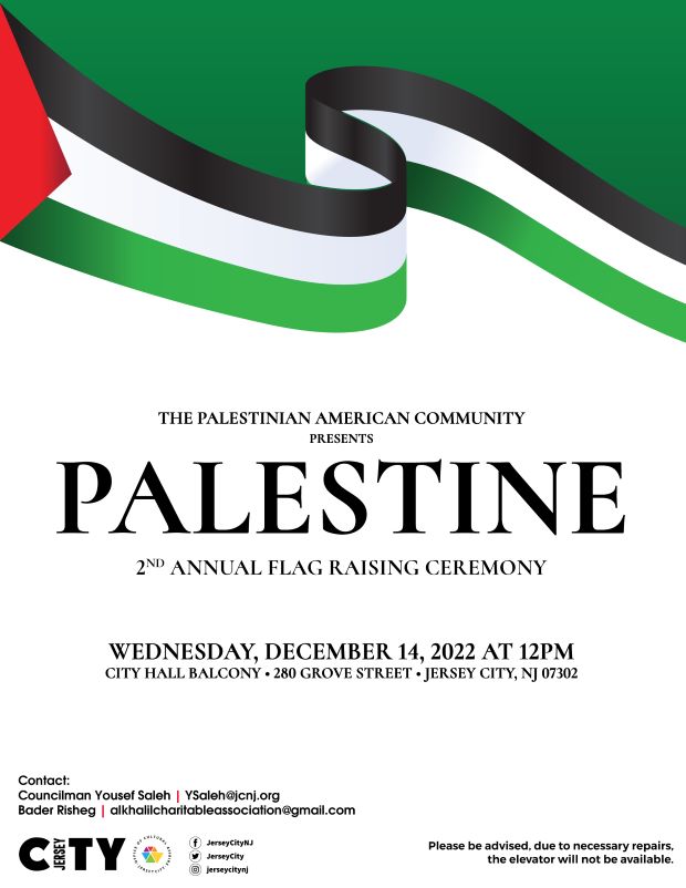The flyer is white with a ribbon of the Palestine flag along the top of the page. The information for the flag raising is listed in the center of the page down through the bottom of the page.