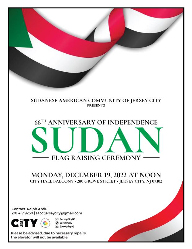 The flyer is white with the Sudan flag flowing in the top left hand corner of the page. The information for the flag raising is listed in the center of the page down to the bottom of the page.