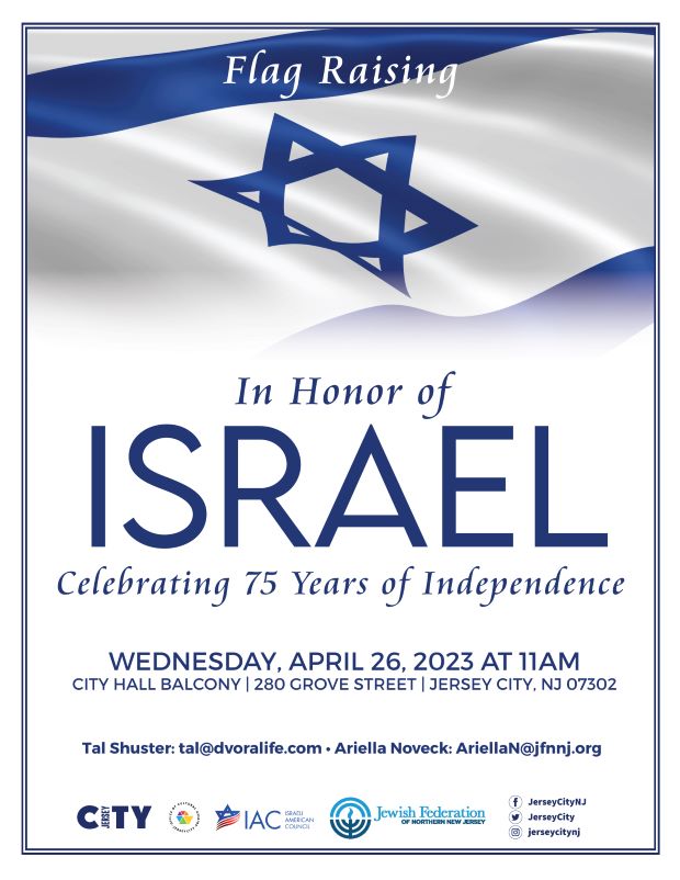 The flyer is white with the Israel flag blowing across the top of the page. The center of the page down is the information for the flag raising.