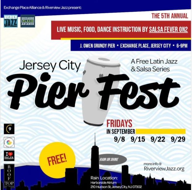 5th Annual Jersey City Pier Fest 2023 is on Friday, September 29th from 6 to 9pm at J. Owen Grundy Pier Exchange Place. There will be live music, food, dance instruction by Salsa Fever On2. Rain location is Harborside Atrium at 20 Hudson Street. This is a free event.
