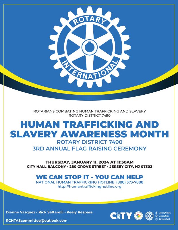 HUMAN TRAFFICKING AND SLAVERY AWARENESS MONTH 3RD ANNUAL FLAG RAISING CEREMONY ON THURSDAY, JANUARY 11TH AT 11:30 AM ON CITY HALL BALCONY