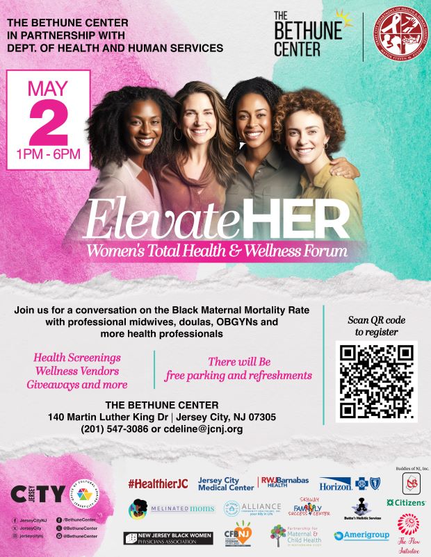ELEVATE HER WOMEN'S TOTAL HEALTH AND WELLNESS FORUM MAY 2ND 1 TO 6PM AT THE BETHUNE CENTER