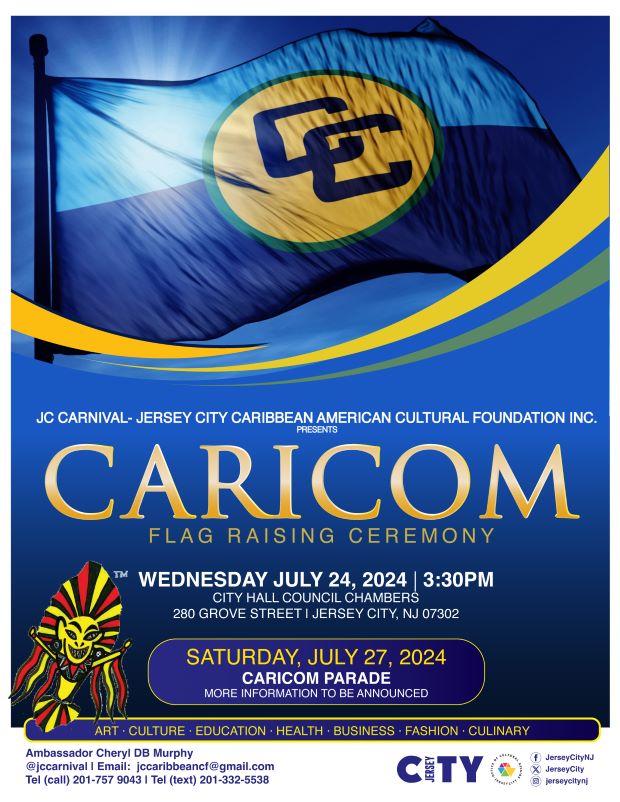 CARICOM FLAG RAISING 2024 ON WEDNESDAY, JULY 24TH AT 3:30PM AT CITY HALL COUNCIL CHAMBERS