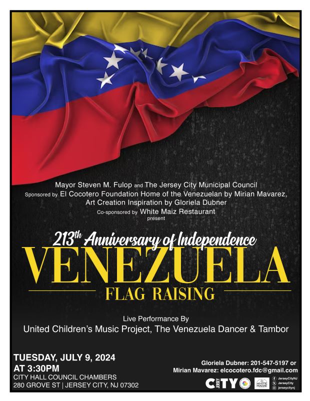 VENEZUELA FLAG RAISING 2024 ON TUESDAY, JULY 9TH AT 3:30PM